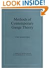 Methods of Contemporary Gauge Theory (Cambridge Monographs on Mathematical Physics)