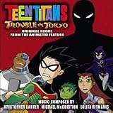 TEEN TITANS: TROUBLE IN TOKYO [Soundtrack]