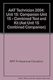 AAT : technician. Unit 15, Cash management and credit control : combined companion
