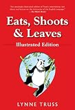 Eats, Shoots & Leaves
