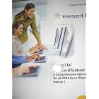 Click here to buy  Element K CompTIA A+ Certification: A Comprehensive Approach for all 2006 Exam... by CompTIA.