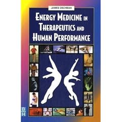 Energy Medicine in Therapeutics and Human Performance (Energy Medicine in Therapeutics & Human Performance)