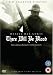 There Will Be Blood (2 disc Special Edition) [2007]