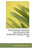 The Numismatic Chronicle and Journal of the Numismatic Society, Volume XIV: 14