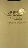 Textos gnósticos. Biblioteca de Nag Hammadi I: Tratados filosóficos y cosmológicos (Paradigmas (trotta))