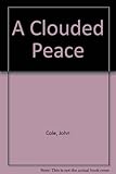 A clouded peace
