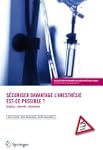 Securiser Davantage L'anesthesie: Est...