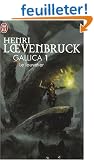 Gallica, Tome 1 : Le louvetier