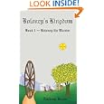 BOLONEY'S KINGDOM: Book I ~ BOLONEY THE WARRIOR