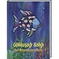Der Regenbogenfisch: G�kkusagi Baligi