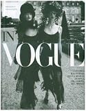 In Vogue. La storia illustrata della rivista di moda più famosa del mondo (I libri illustrati)