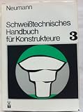 Schweisstechnisches Handbuch für Konstrukteure. Teil 3. Maschinen- und Fahrzeugbau