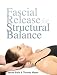 Fascial
Release
for
Structural
Balance