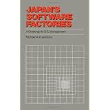 Japan's Software Factories: A Challenge to U.S. Management