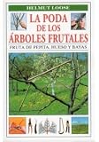 La Poda De Los Arboles Frutales, H. Loose