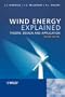 Wind Energy Explained: Theory, Design and Application