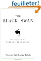 The Black Swan: The Impact of the Highly Improbable