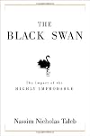 The Black Swan: The Impact of the Highly Improbable