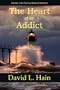 The Heart of an Addict