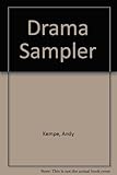 Drama sampler : preparations and presentations for first drama
