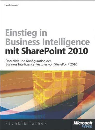 Einstieg in Business Intelligence mit Microsoft SharePoint 2010