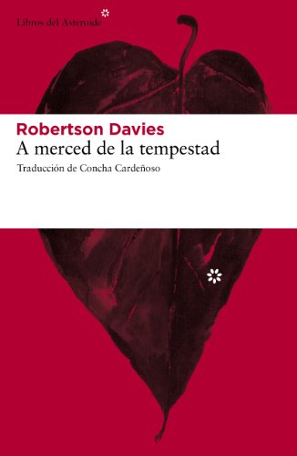 A merced de la tempestad (Libros del Asteroide) (Spanish Edition)