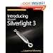 Introducing Microsoft� Silverlight(TM) 3