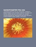 Saksofonister Fra USA: Jazzsaksofonister Fra USA, Cannonball Adderley, Maceo Parker, John Coltrane, Ornette Coleman, Art Pepper, Sonny Rollin
