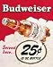 Metal Tin Sign - Budweiser 25 Cents