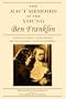 The Racy Memoirs of the Young Ben Franklin: Little Family Anecdotes of No Importance to Others