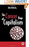 The Cancer Stage of Capitalism