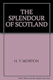The splendour of Scotland
