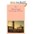 Petersburger Novellen: Der Newskijprospekt. Aufzeichnungen eines Wahnsinnigen. Die Nase. Der Mantel