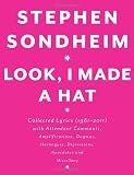 Look, I Made a Hat: Collected Lyrics (1981-2011) with Attendant Comments, Amplifications, Dogmas, Harangues, Digressions, Anecdotes and Miscellany