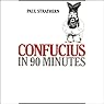 Confucius in 90 Minutes