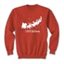 I Still Believe ~ Red Sweatshirt Large