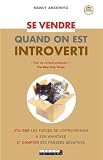 Se vendre quand on est introverti