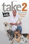 Take 2 : training solutions for rescued dogs