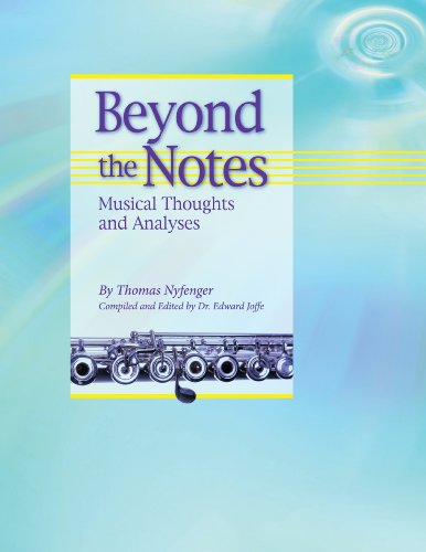 Beyond the Notes: Musical Thoughts and Analyses