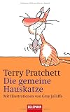 Die gemeine Hauskatze: Mit Illustrationen von Gray Jolliffe