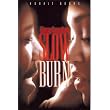 Slow Burn ~ Ebony Farashuu