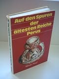 Produkt-Bild: Auf den Spuren der &auml;ltesten Reiche Perus