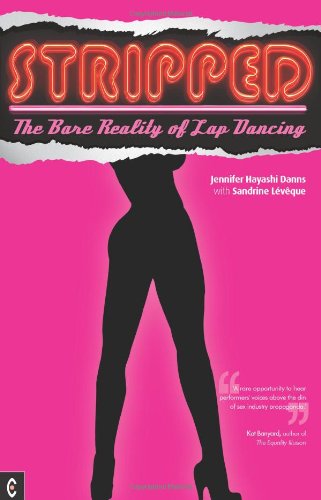 Stripped: The Bare Reality of Lap Dancing