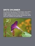 Brits drummer: Phil Collins, Paul Weller, Robert Wyatt, Cozy Powell, Ringo Starr, John Marshall, Zak Starkey, Aynsley Dunbar, Roger Taylor (Dutch Edition)