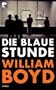 Die blaue Stunde: Roman