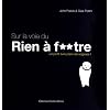 Sur la voie du Rien � foutre : Un petit livre plein de sagesse