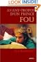 Avant-propos d'un prince fou (French Edition)