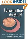 Unwinding the Belly: Healing with Gentle Touch