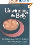Unwinding the Belly: Healing with Gentle Touch