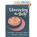 Unwinding the Belly: Healing with Gentle Touch